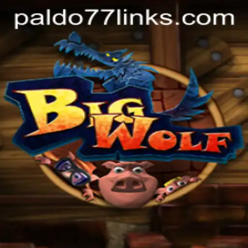 Exploring the Adventurous World of BigWolf with PALDO77