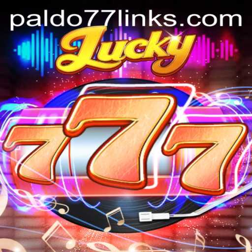 Exploring the Thrills of Lucky777: A Dive into PALDO77 Gaming