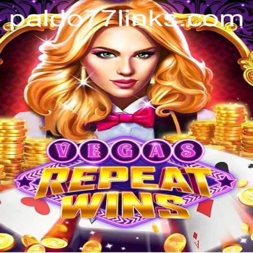 Explore the Excitement of VegasRepeatWins: Your Gateway to Jackpot Thrills